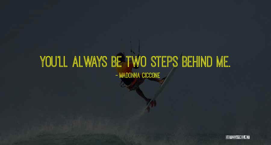 Steps Quotes By Madonna Ciccone