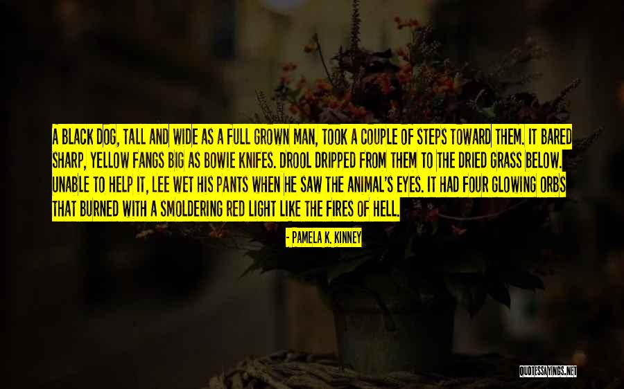 Steps Quotes By Pamela K. Kinney Steps Quotes By Pamela K. Kinney
