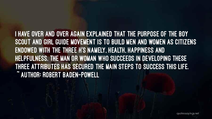 Steps To Success In Life Quotes By Robert Baden-Powell