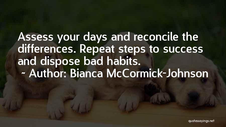 Steps To Success Quotes By Bianca McCormick-Johnson