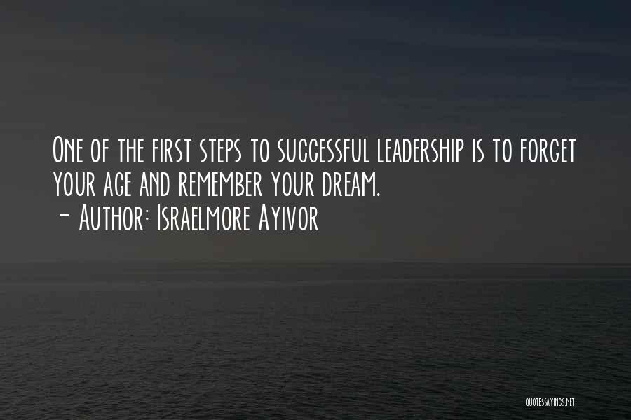 Steps To Success Quotes By Israelmore Ayivor