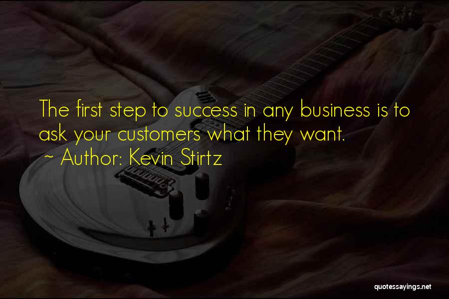 Steps To Success Quotes By Kevin Stirtz