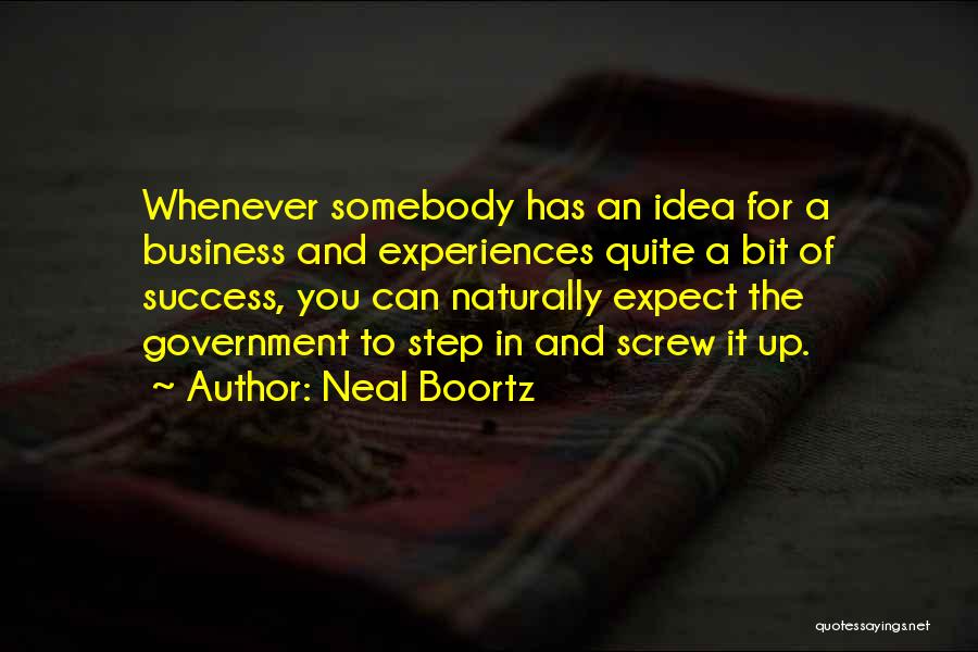 Steps To Success Quotes By Neal Boortz