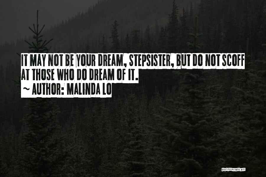 Stepsister Quotes By Malinda Lo