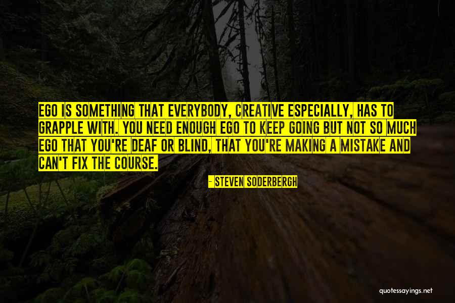 Stepski Quotes By Steven Soderbergh Stepski Quotes By Steven Soderbergh