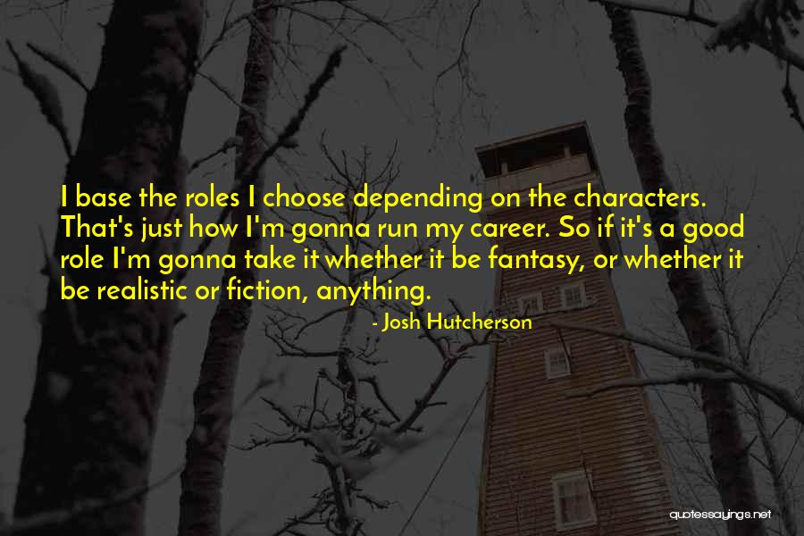 Sterba Curtain Quotes By Josh Hutcherson Sterba Curtain Quotes By Josh Hutcherson