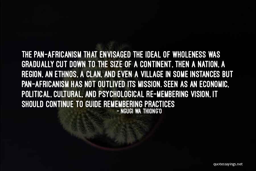 Stereoscopic Vision Quotes By Ngugi Wa Thiong'o Stereoscopic Vision Quotes By Ngugi Wa Thiong'o