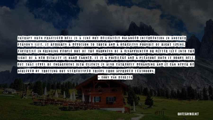 Stereotyped Quotes By Emmy Van Deurzen Stereotyped Quotes By Emmy Van Deurzen