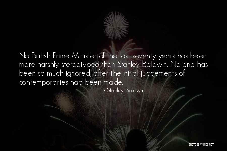 Stereotyped Quotes By Stanley Baldwin Stereotyped Quotes By Stanley Baldwin