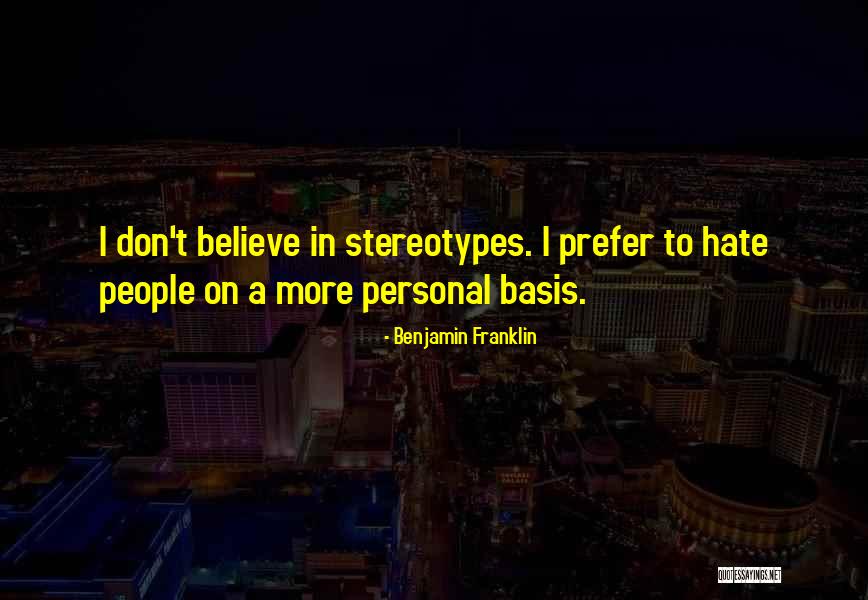 Stereotypes Quotes By Benjamin Franklin Stereotypes Quotes By Benjamin Franklin