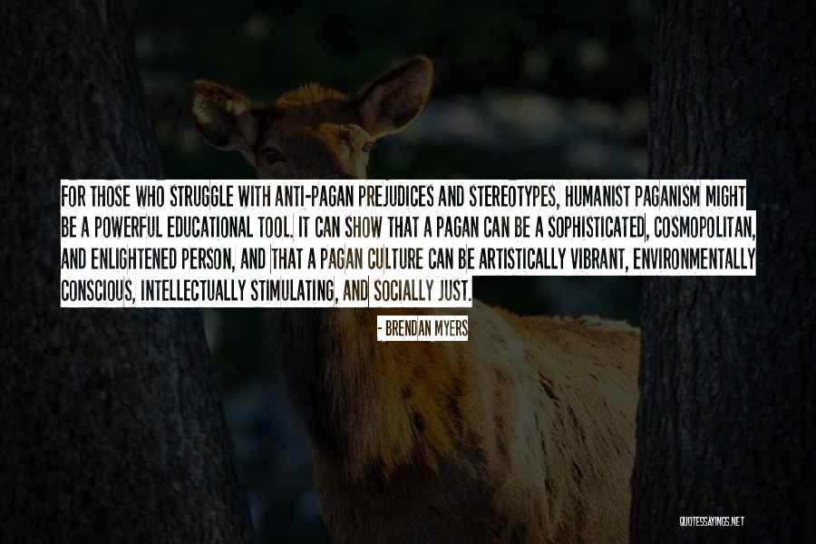 Stereotypes Quotes By Brendan Myers Stereotypes Quotes By Brendan Myers