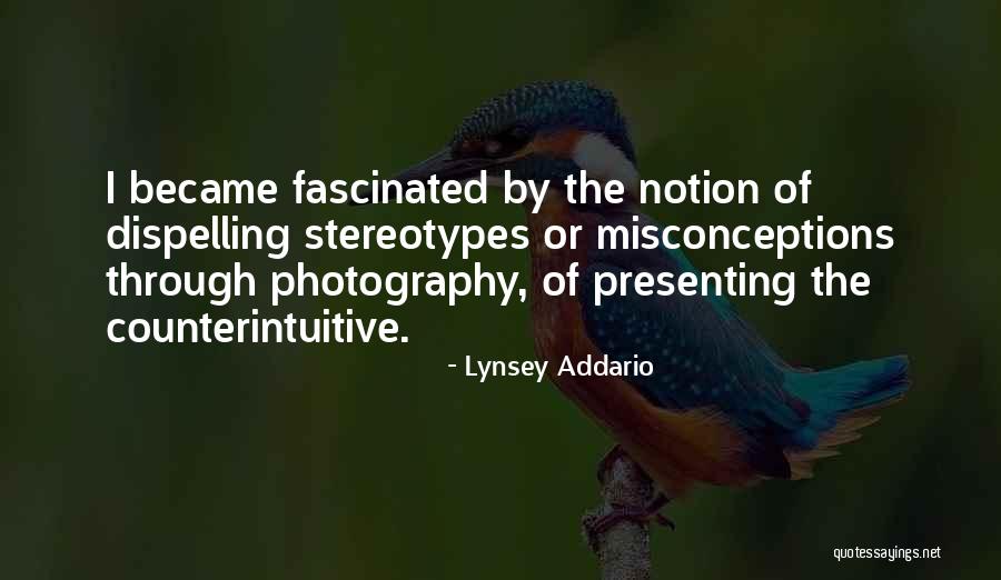 Stereotypes Quotes By Lynsey Addario