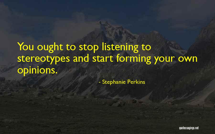 Stereotypes Quotes By Stephanie Perkins