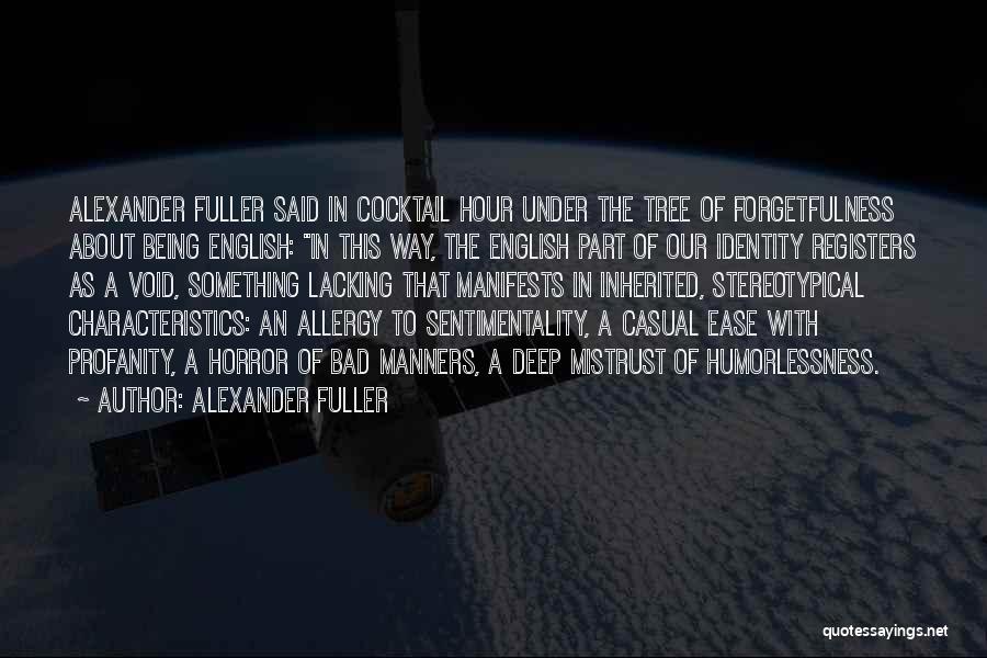 Stereotypical Quotes By Alexander Fuller