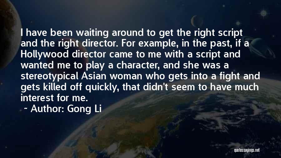 Stereotypical Quotes By Gong Li