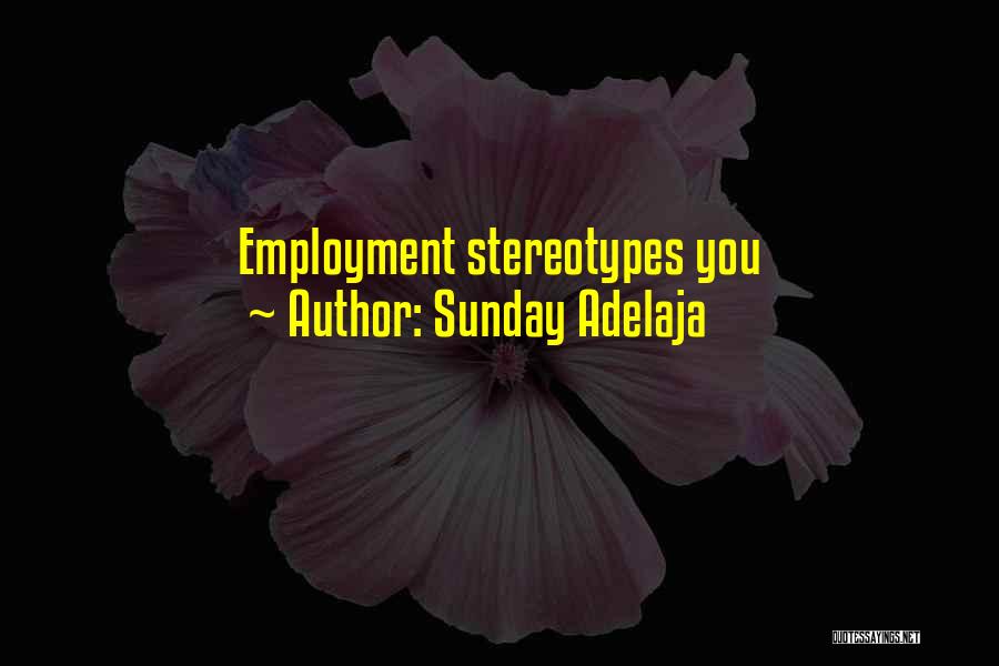 Stereotypical Quotes By Sunday Adelaja