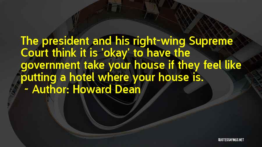 Stereotypical Surfer Quotes By Howard Dean