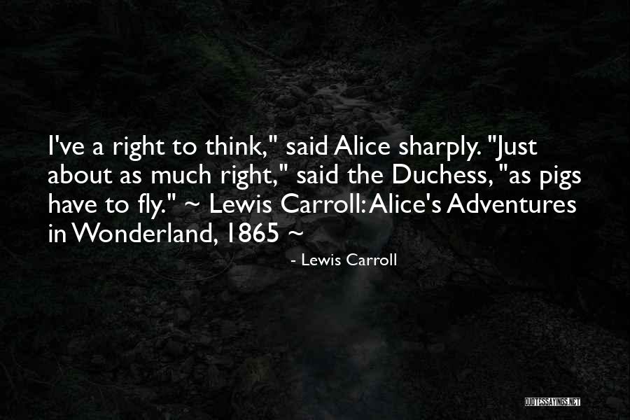 Stereotypical Yorkshire Quotes By Lewis Carroll Stereotypical Yorkshire Quotes By Lewis Carroll