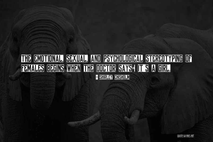 Stereotyping Others Quotes By Shirley Chisholm