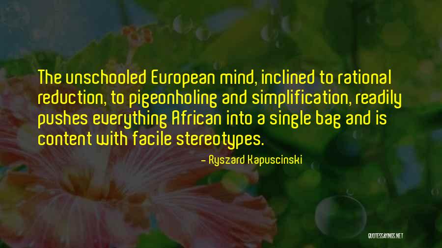 Steretoypes Quotes By Ryszard Kapuscinski Steretoypes Quotes By Ryszard Kapuscinski