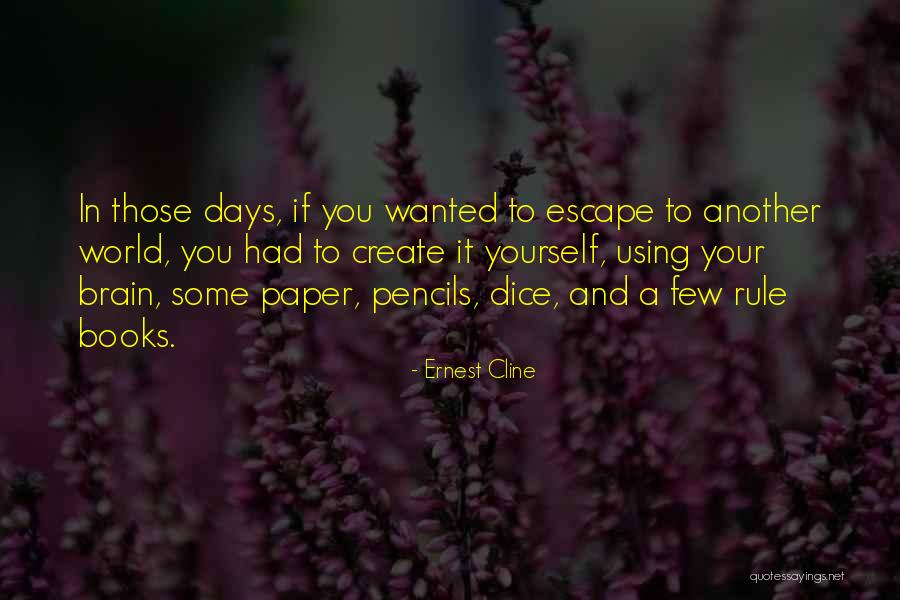 Stergiadis Veres Quotes By Ernest Cline Stergiadis Veres Quotes By Ernest Cline