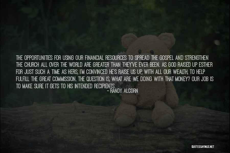 Stergos Love Quotes By Randy Alcorn Stergos Love Quotes By Randy Alcorn