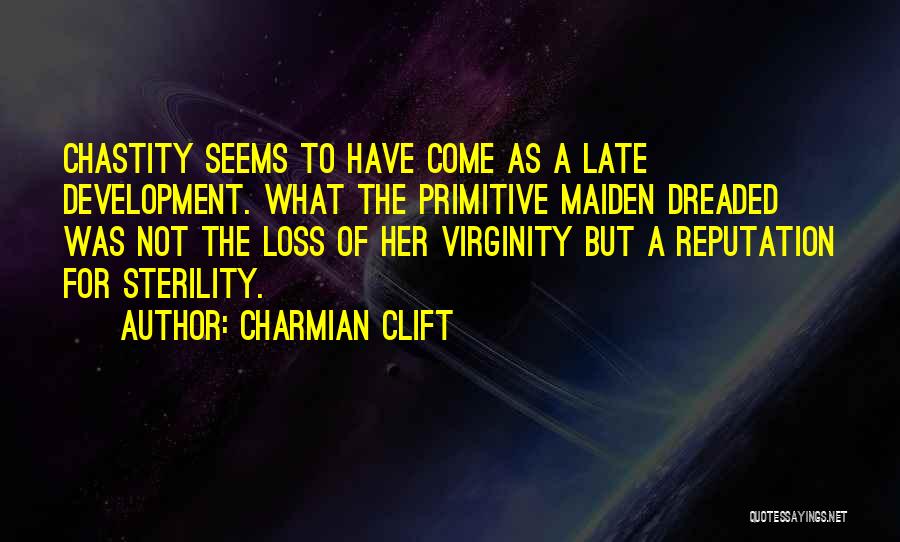 Sterility Quotes By Charmian Clift