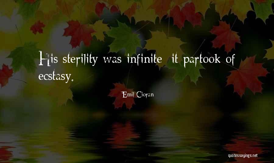 Sterility Quotes By Emil Cioran