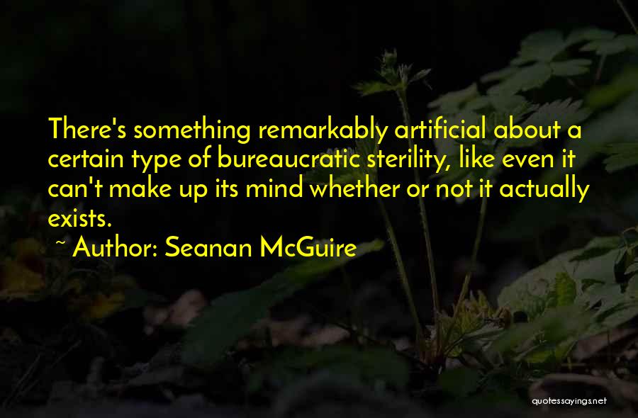 Sterility Quotes By Seanan McGuire