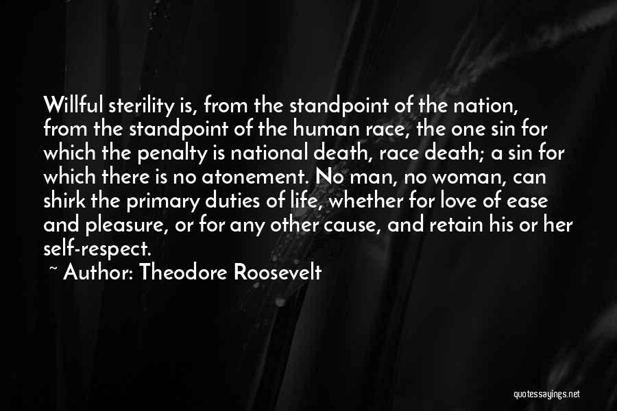 Sterility Quotes By Theodore Roosevelt