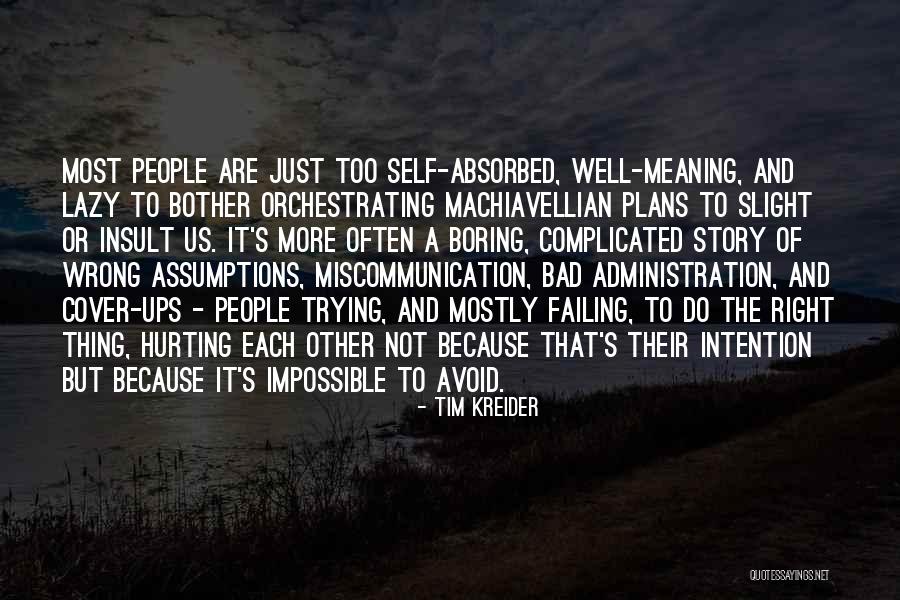 Sterilizations In India Quotes By Tim Kreider Sterilizations In India Quotes By Tim Kreider