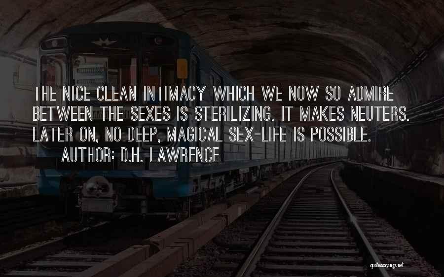 Sterilizing Quotes By D.H. Lawrence