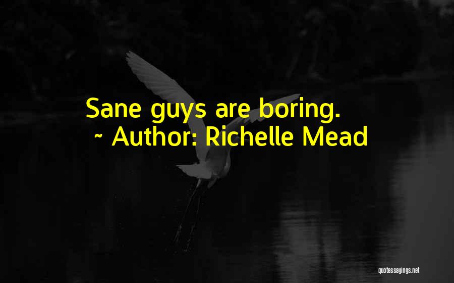 Sterilizing Quotes By Richelle Mead
