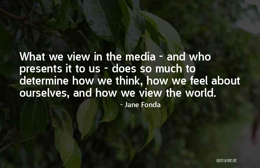Sterjova Zorica Quotes By Jane Fonda Sterjova Zorica Quotes By Jane Fonda
