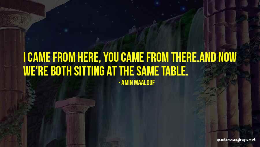 Sterk Team Quotes By Amin Maalouf Sterk Team Quotes By Amin Maalouf