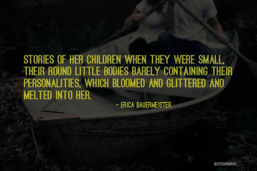 Sterker Dan Ooit Quotes By Erica Bauermeister