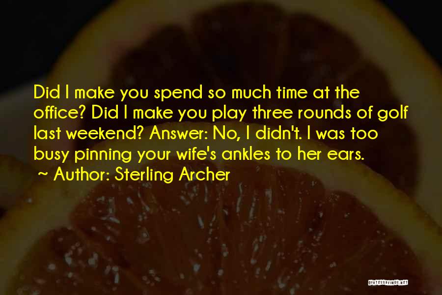 Sterling Archer Quotes 1499810