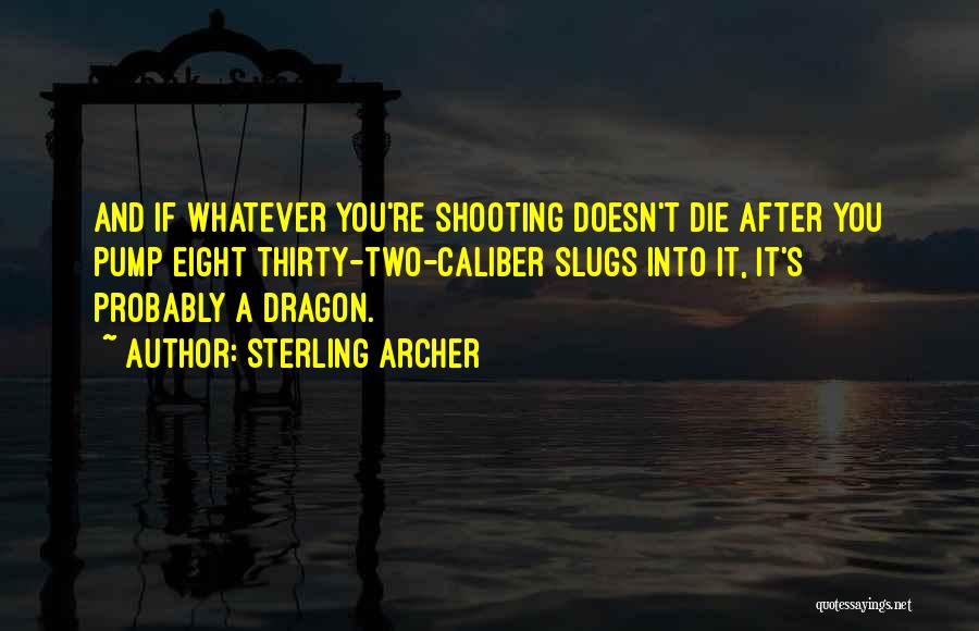 Sterling Archer Quotes 242218