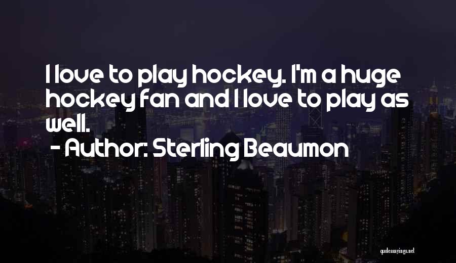 Sterling Beaumon Quotes 1765656