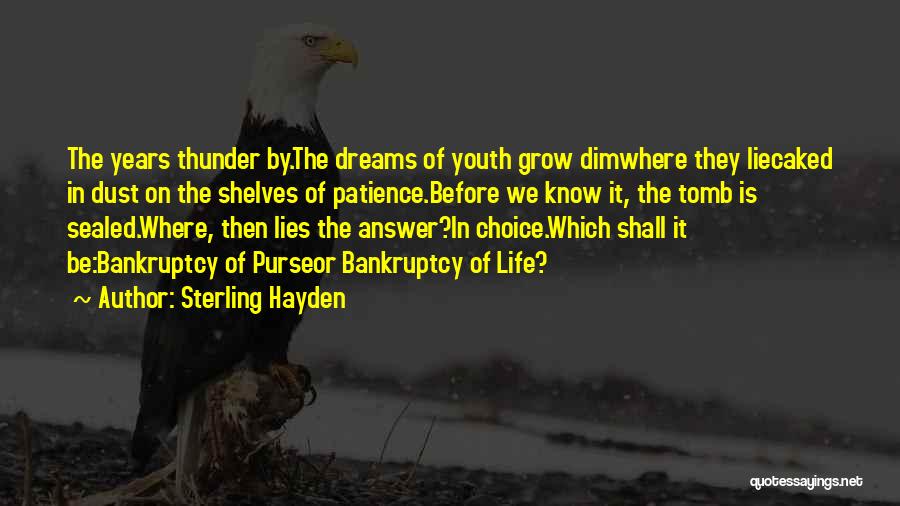 Sterling Hayden Quotes 81374