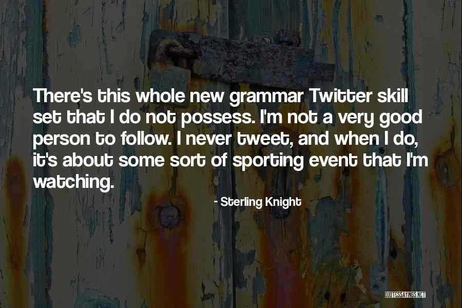 Sterling Knight Quotes 1229324 Sterling Knight Quotes 1229324