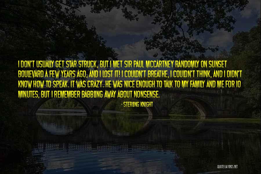 Sterling Knight Quotes 2061155 Sterling Knight Quotes 2061155