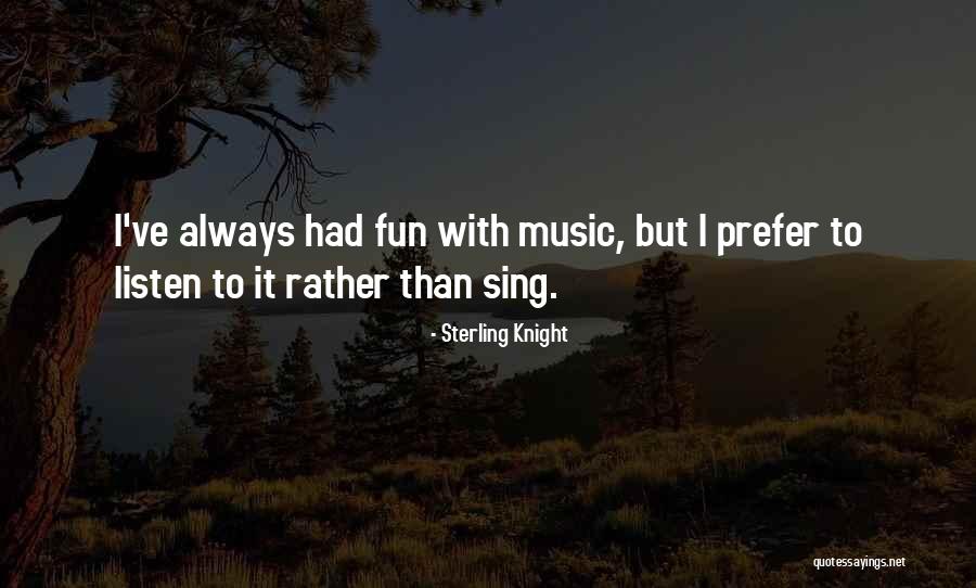 Sterling Knight Quotes 2109904 Sterling Knight Quotes 2109904