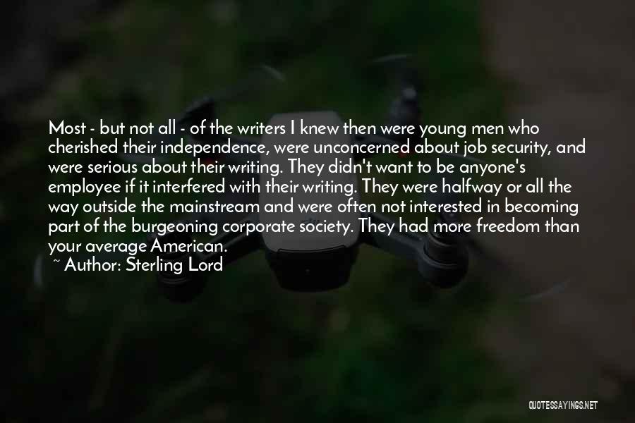 Sterling Lord Quotes 1673625