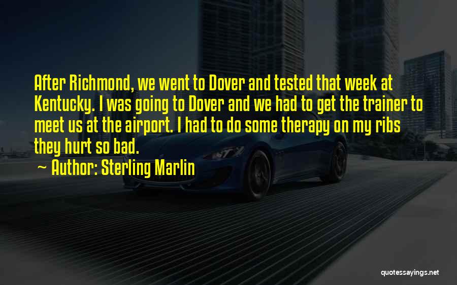 Sterling Marlin Quotes 1879248