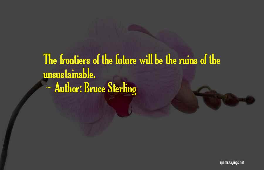 Sterling Quotes By Bruce Sterling