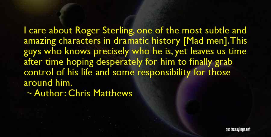 Sterling Quotes By Chris Matthews