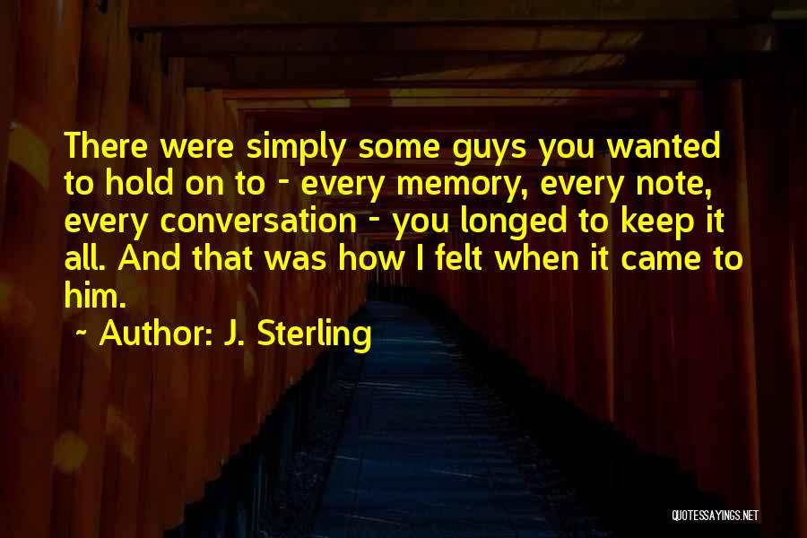 Sterling Quotes By J. Sterling