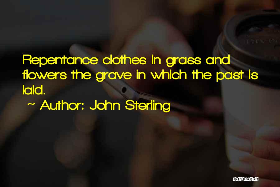 Sterling Quotes By John Sterling