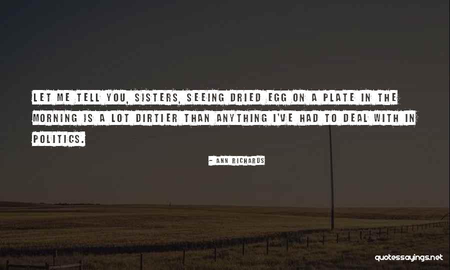 Sterling Son Quotes By Ann Richards Sterling Son Quotes By Ann Richards